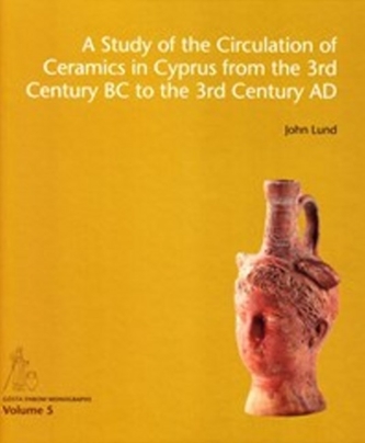 Study of the Circulation of Ceramics in Cyprus from the 3rd Century B.C to the 3rd Century A.D.  Study of the Circulation of Ceramics in Cyprus from the 3rd Century B.C to the 3rd Century A.D.