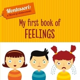  My First Book of Feelings (Montessori World of Achievements)