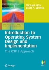  Introduction to Operating System Design and Implementation