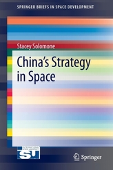  China's Strategy in Space