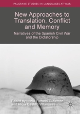  New Approaches to Translation, Conflict and Memory