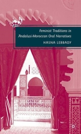  Feminist Traditions in Andalusi-Moroccan Oral Narratives