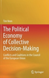 The Political Economy of Collective Decision-Making