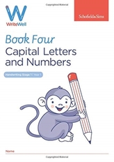  WriteWell 4: Capital Letters and Numbers, Year 1, Ages 5-6