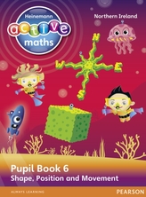  Heinemann Active Maths Northern Ireland - Key Stage 2 - Beyond Number - Pupil Book 6 - Shape, Position and Movement