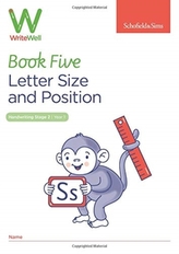  WriteWell 5: Letter Size and Position, Year 1, Ages 5-6