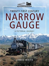  Twenty First Century Narrow Gauge