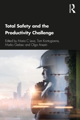  Total Safety and the Productivity Challenge