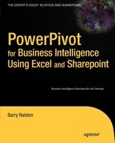 PowerPivot for Business Intelligence Using Excel and SharePoint