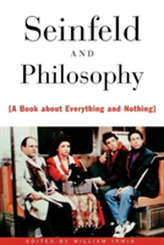 Seinfeld and Philosophy