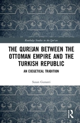 The Qur'an between the Ottoman Empire and the Turkish Republic