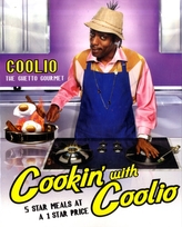  Cookin' With Coolio  Five Star Meals at a 1 Star Price