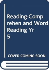  READING-COMPREHEN AND WORD READING YR 5