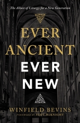  Ever Ancient, Ever New
