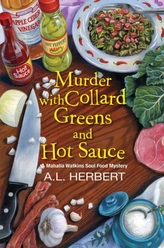  Murder with Collard Greens and Hot Sauce