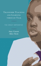  Transform Teaching and Learning through Talk
