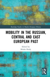 Mobility in the Russian, Central and East European Past