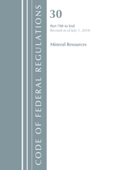  Code of Federal Regulations, Title 30 Mineral Resources 700-End, Revised as of July 1, 2018