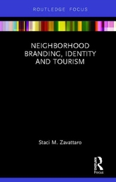  Neighborhood Branding, Identity and Tourism