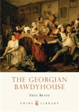 The Georgian Bawdyhouse