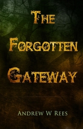 The Forgotten Gateway