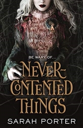  Never-Contented Things