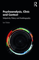  Psychoanalysis, Clinic and Context