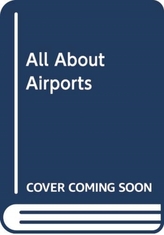  TELL ME MORE - ALL ABOUT AIRPORT