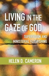  Living in the Gaze of God