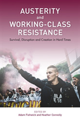  Austerity and Working-Class Resistance
