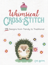  Whimsical Cross-Stitch: 175 Designs from Trendy to Traditional