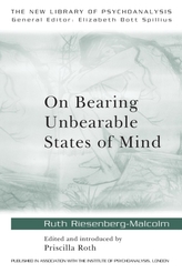  On Bearing Unbearable States of Mind