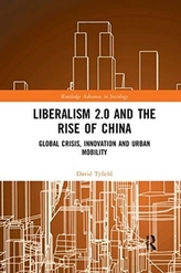  Liberalism 2.0 and the Rise of China