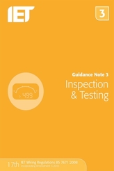  Guidance Note 3: Inspection & Testing