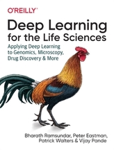  Deep Learning for the Life Sciences