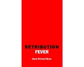  Retribution Fever