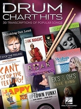  Drum Chart Hits - 30 Transcriptions Of Popular Songs
