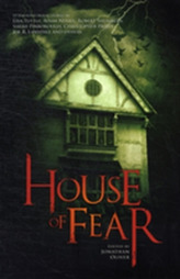  House of Fear: An Anthology of Haunted House Stories