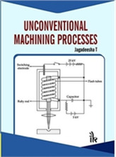  Unconventional Machining Processes