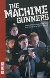 The Machine Gunners (stage version