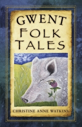  Gwent Folk Tales