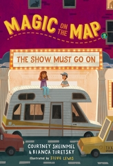  Magic on the Map #2: The Show Must Go On