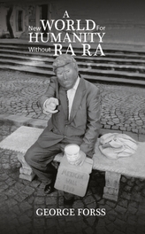 A New World for Humanity Without Ra Ra