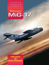  Mikoyan MiG-17: Famous Russian Aircraft