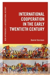  International Cooperation in the Early Twentieth Century