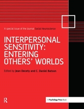  Interpersonal Sensitivity: Entering Others' Worlds