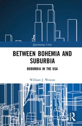  BETWEEN BOHEMIA AND SUBURBIA