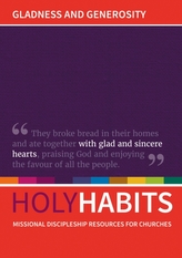  Holy Habits: Gladness and Generosity
