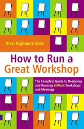  How to Run a Great Workshop