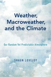  Weather, Macroweather, and the Climate